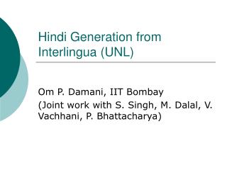Hindi Generation from Interlingua (UNL)