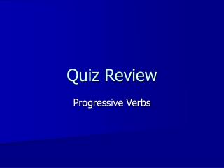 Quiz Review