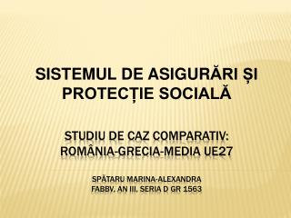 S IS TEMUL DE ASIGUR ĂRI ȘI PROTECȚIE SOCIALĂ