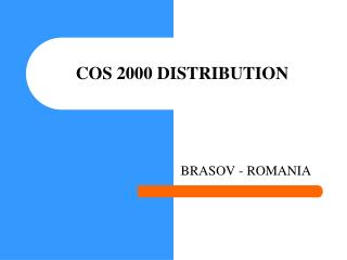 COS 2000 DISTRIBUTION