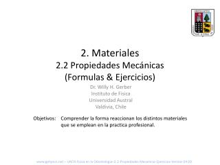 2 . Materiales 2.2 Propiedades Mecánicas (Formulas &amp; Ejercicios)