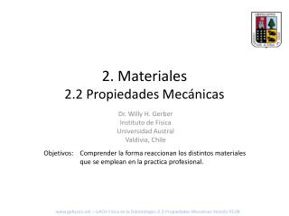2 . Materiales 2.2 Propiedades Mecánicas