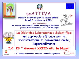 Incontri conviviali per la scuola attiva lunedì 9 settembre 2013