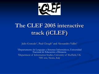 The CLEF 2005 interactive track (iCLEF)