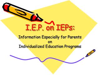 I.E.P. on IEPs: