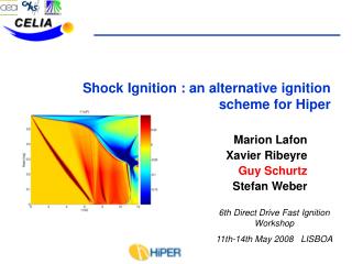 Shock Ignition : an alternative ignition scheme for Hiper