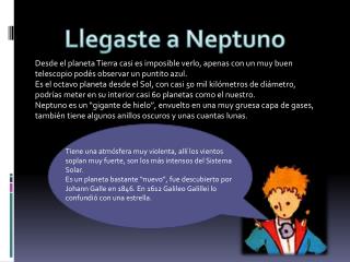 Llegaste a Neptuno