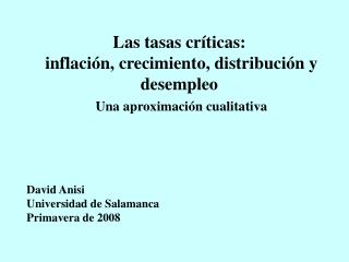 Las tasas críticas: inflación, crecimiento, distribución y desempleo Una aproximación cualitativa