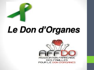Le Don d ’ Organes