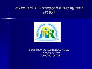 RWANDA UTILITIES REGULATORY AGENCY (RURA)