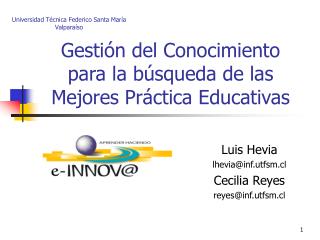 Gestión del Conocimiento para la búsqueda de las Mejores Práctica Educativas