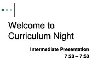 Welcome to Curriculum Night