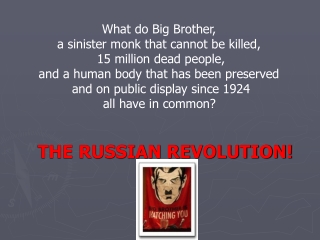 What do Big Brother, a sinister monk that cannot be killed, 15 million dead people,