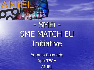 - SMEi - SME MATCH EU Initiative