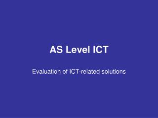 AS Level ICT