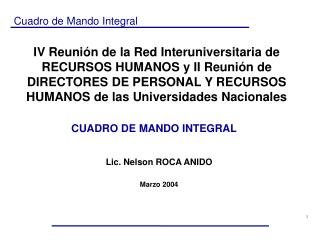 Lic. Nelson ROCA ANIDO Marzo 2004