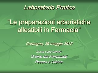 Dr.ssa Lucia Carletti Ordine dei Farmacisti Pesaro e Urbino