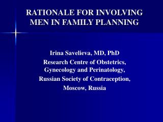 RATIONALE FOR INVOLVING MEN IN FAMILY PLANNING