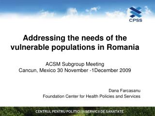 Dana Farcasanu Foundation Center for Health Policies and Services