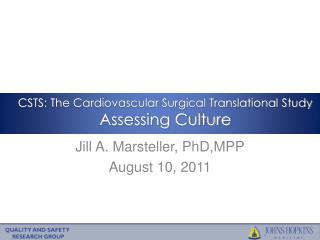 CSTS: The Cardiovascular Surgical Translational Study Assessing Culture