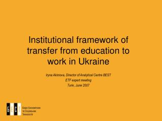 Institutional framework of transfer from education to work in Ukraine