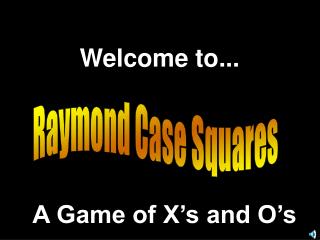 Raymond Case Squares