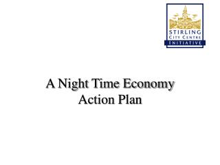 A Night Time Economy Action Plan