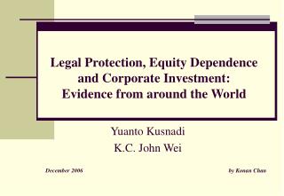 Legal Protection, Equity Dependence and Corporate Investment: Evidence from around the World