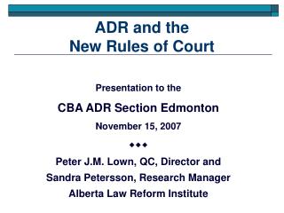 ADR and the New Rules of Court