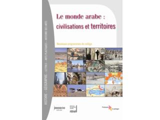 Le monde arabe : civilisations et territoires