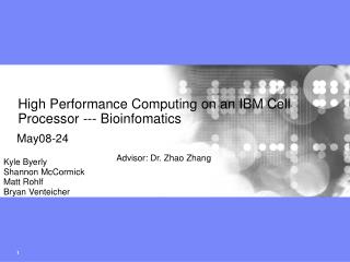 High Performance Computing on an IBM Cell Processor --- Bioinfomatics