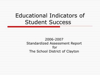 Educational Indicators of Student Success