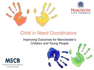 Child in Need Coordinators