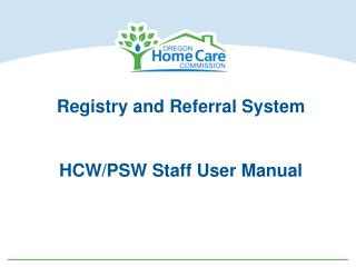 Registry and Referral System HCW/PSW Staff User Manual