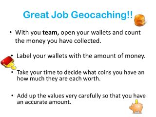 Great Job Geocaching!!