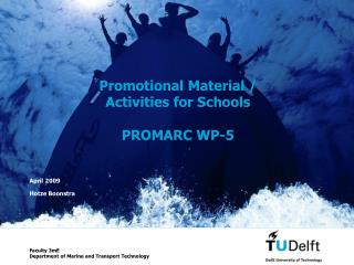 Promotional Material / Activities for Schools PROMARC WP-5