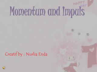 Momentum and Impuls