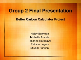 Group 2 Final Presentation Better Carbon Calculator Project