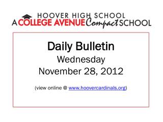 Daily Bulletin Wednesday November 28, 2012 (view online @ hoovercardinals )