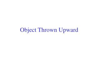 Object Thrown Upward
