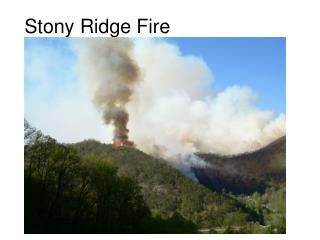 Stony Ridge Fire
