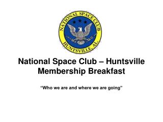 National Space Club – Huntsville Membership Breakfast