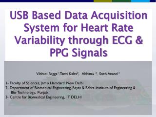 USB Based Data Acquisition System for Heart Rate Variability through ECG &amp; PPG Signals