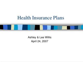 Health Insurance Plans