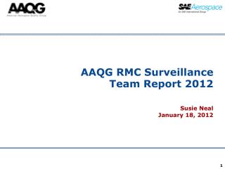 AAQG RMC Surveillance Team Report 2012