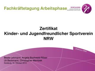 Fachkräftetagung Arbeitsphase Zertifikat Kinder- und Jugendfreundlicher Sportverein NRW
