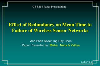 Effect of Redundancy on Mean Time to Failure of Wireless Sensor Networks