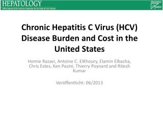 Chronic Hepatitis C Virus (HCV) Disease Burden and Cost in the United States