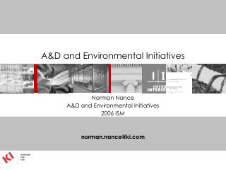 A&amp;D and Environmental Initiatives