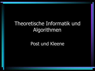 Theoretische Informatik und Algorithmen